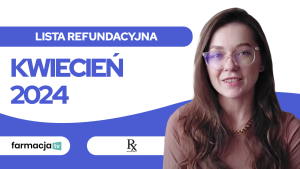 Lista refundacyjna kwiecień 2024