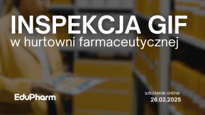 Zaproszenie na szkolenie - Inspekcja GIF w hurtowni farmaceutycznej (fot. materiały organizatora)