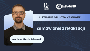 Nieznane oblicza Kamsoftu - zamawianie z retaksacji